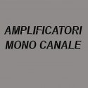 AMPLIFICATORI MONO